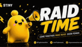 a tiny human holding a megaphone with the words raid time on it