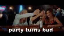 Bad Party GIF - Bad Party Bad Party GIFs