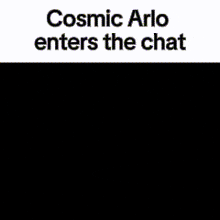 Cosmic Arlo GIF - Cosmic Arlo GIFs