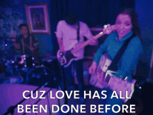 Cuz Love Has All Been Done Before Ive Been Loved Before GIF - Cuz Love Has All Been Done Before Ive Been Loved Before Loved In The Past GIFs