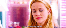 Turns Out I Am A Joke. - Legally Blonde GIF - Legally Blonde Reese Witherspoon Elle Woods GIFs