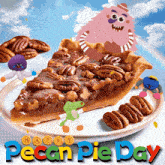 a slice of pecan pie on a plate with the words happy pecan pie day written below it