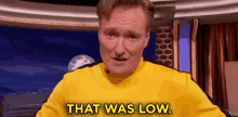 Low Blow GIF - Conan O Brien That Was Low GIFs