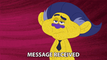 a cartoon character says message received in a purple background