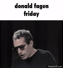 Fagen Friday Steely Dan GIF - Fagen Friday Steely Dan Donald Fagen GIFs