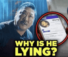 a picture of a man next to a phone with the words why is he lying