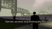 gta grand theft auto gta one liners cipriani we must stop meeting like this