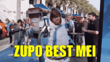Zupo Best GIF - Zupo Best Mei GIFs
