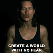 Create A World With No Fear Pellek GIF