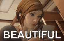 a video game character is looking at a piece of paper and the word beautiful is below her