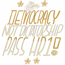 democracy not dictatorship pass hr1 hr1bill dictators hr1
