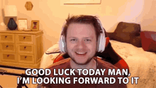 Good Luck Today Man Im Looking Forward To It Ryan Bailey GIF - Good Luck Today Man Im Looking Forward To It Ryan Bailey Aggro GIFs