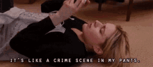 It'S Like A Crime Scene In My Pants. - No Strings Attached GIF - GIFs