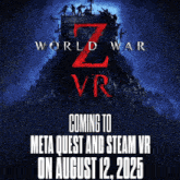 a poster for world war z vr coming to meta quest and steam vr