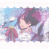 a picture of a boy with a heart that says ritsu loves fai on it