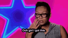 Oh Girl I Got This GIF - Oh Girl I Got This Rpdr GIFs