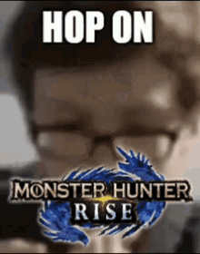 Hop On Monster Hunter Rise Scott The Woz GIF - Hop On Monster Hunter Rise Scott The Woz Monster Hunter GIFs