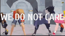 Didnt Ask Dont Care GIF - Didnt Ask Dont Care We Do Not Care GIFs