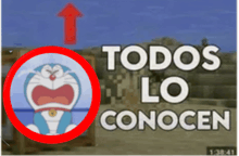 a picture of doraemon with a red circle around it that says todos lo conocen