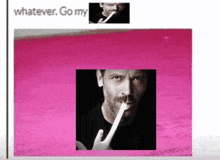 a picture of a man with a stick in his mouth and the words whatever go my on the bottom