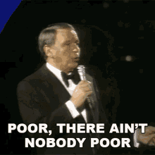 Poor There Aint Nobody Poor Frank Sinatra GIF - Poor There Aint Nobody Poor Frank Sinatra Street Of Dreams Song GIFs