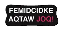 a sign that says femidcidke aqtaw joq on it