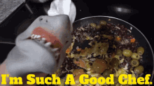 Shark Puppet Im Such A Good Chef GIF - Shark Puppet Im Such A Good Chef Chef GIFs