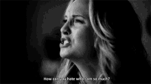 Caroline Forbes How Can You GIF - Caroline Forbes How Can You Hate GIFs