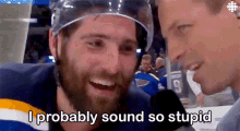 St Louis Blues Pat Maroon GIF - St Louis Blues Pat Maroon I Probably Sound So Stupid GIFs