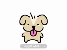 a drawing of a dog with its tongue hanging out and the words " alight motion " below it