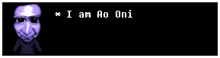a purple face with the words `` i am ao oni '' written above it .