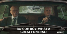 Boy Oh Boy What A Great Funeral GIF - Boy Oh Boy What A Great Funeral Sarcastic GIFs