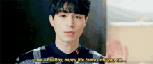 Kdrama Live A Healthy Life GIF - Kdrama Live A Healthy Life Until You Die GIFs