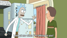 a cartoon of rick and morty says look at me when i m talking to you