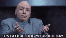 Global Hug Your Kid Day GIF - Hug Your Kids Day Dr Evil Austin Powers GIFs