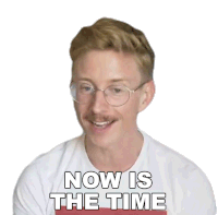Now Is The Time Tyler Oakley Sticker - Now Is The Time Tyler Oakley Do It Now Stickers