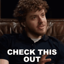 Check This Out Jack Harlow GIF - Check This Out Jack Harlow Look At This GIFs
