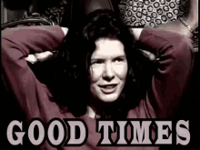Good Times GIF - Good Times Edie Brickell GIFs