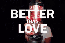 Happiness Better Than Love GIF - Happiness Better Than Love Smirnoff GIFs