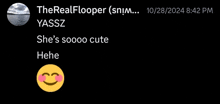 a black screen with a smiley face and the words " she 's sooo cute "