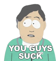 You Guys Suck Dr Doctor Sticker - You Guys Suck Dr Doctor South Park Stickers