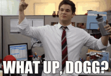 What Up, Dogg - Workaholics GIF