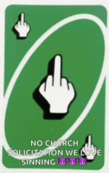 a green uno card with a middle finger on it