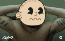 a shirtless man with a cartoon face on his face and the word claws behind him