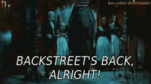 Backstreets Back I Am Back GIF - Backstreets Back I Am Back Back GIFs
