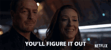Youll Figure It Out Molly Parker GIF - Youll Figure It Out Molly Parker Maureen Robinson GIFs