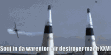 warrenton souj in da wrenton air destroyer mach plane