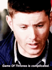 Game Of Thrones Is Complicated Jensen Ackles GIF - Game Of Thrones Is Complicated Jensen Ackles Supernatural GIFs