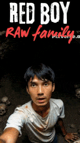 a poster for red boy raw family shows a man taking a selfie