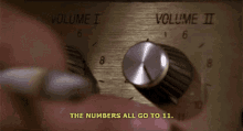 All The Way To11 The Number All Go To11 GIF - All The Way To11 The Number All Go To11 GIFs